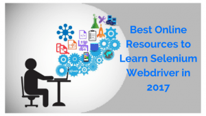 Learn selenium webdriver from best online resources that are available online today