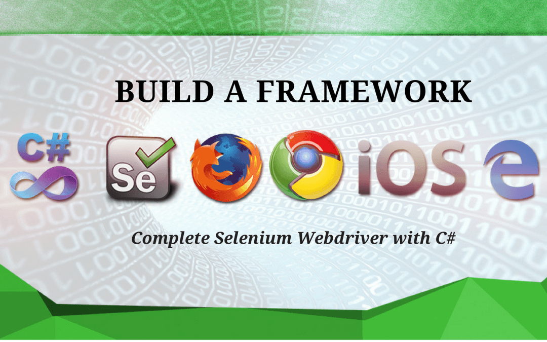 Complete Selenium Webdriver with C# - Build an Automation Testing Framework