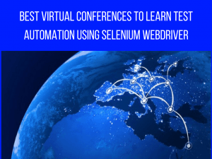 best virtual conferences to learn test automation using selenium webdriver