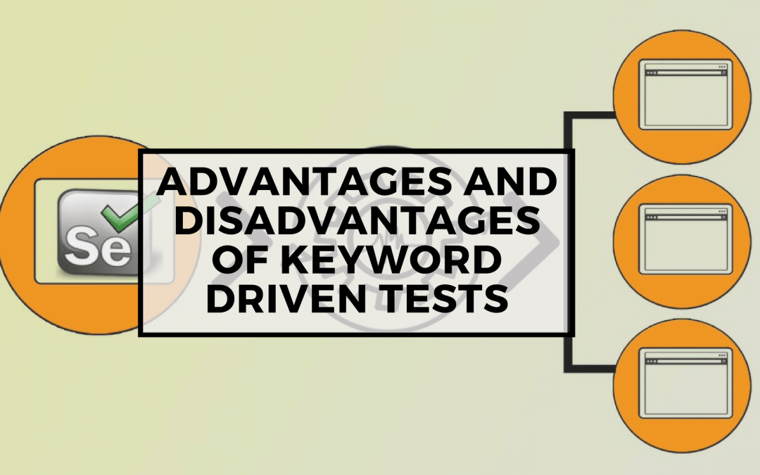 Page Objects in Test Automation – Advantages and Disadvantages of Keyword Driven tests