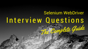 Selenium WebDriver Interview Questions