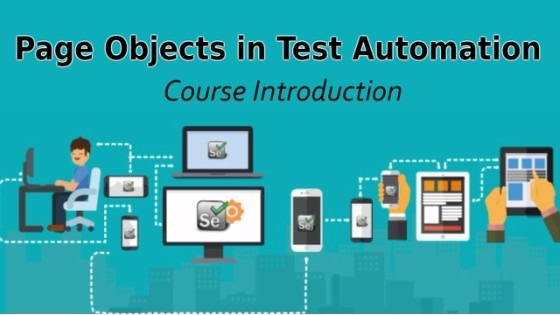 Page Objects in Test Automation – Course Introduction