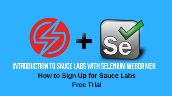 tutorial on how to sign up for Sauce Labs free trial