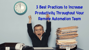 increase productivity remote automation team