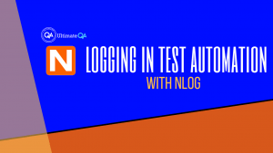logging in test automation with nlog