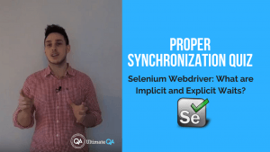 proper synchronization quiz in selenium webdriver implicit and explicit wait course