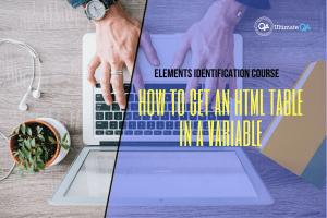 How to get an HTML table in a variable of the elements identification course