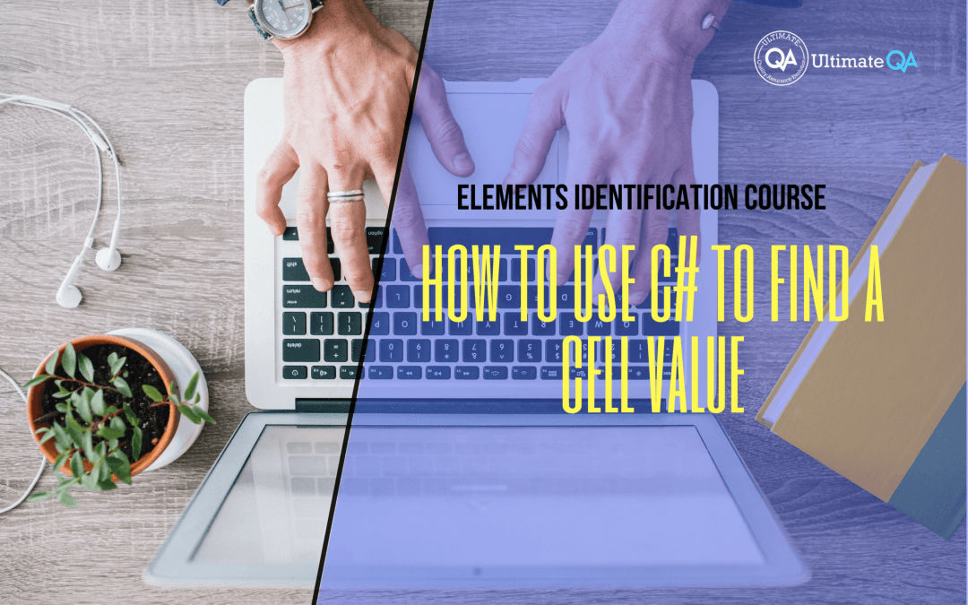 How to use C# to find a cell value of the elements identification course