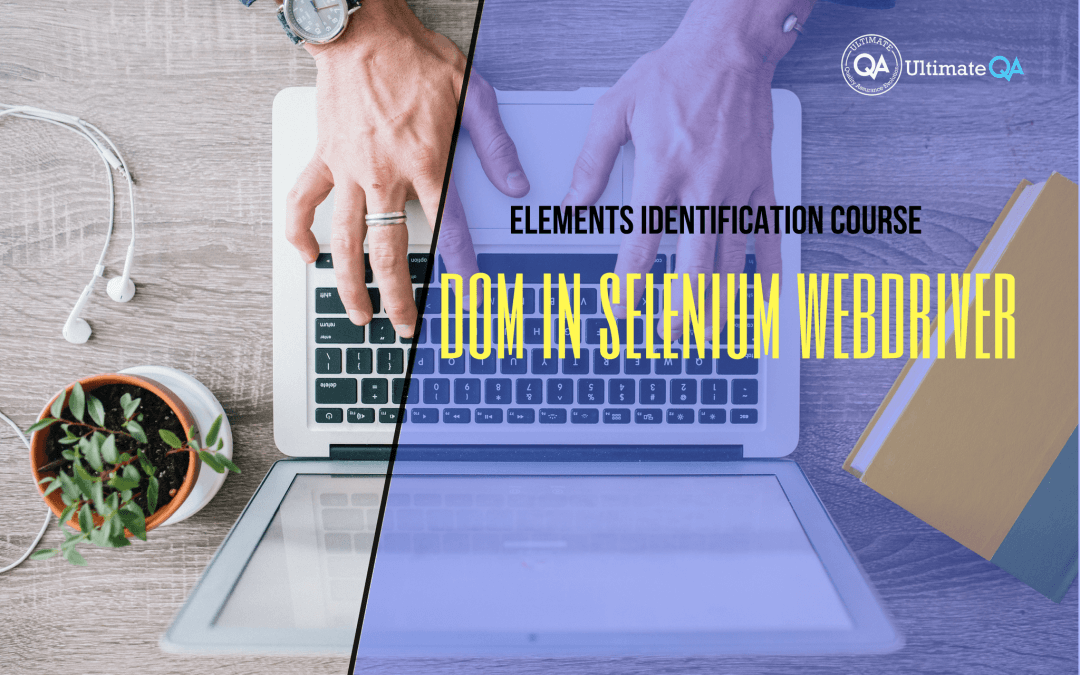 DOM in selenium webdriver of the elements identification course