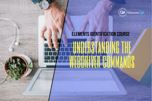 Understanding the webdriver commands of the elements identification course