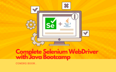 Complete Selenium WebDriver with Java Bootcamp