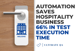 Automation saves hospitality business 66% in test execution time