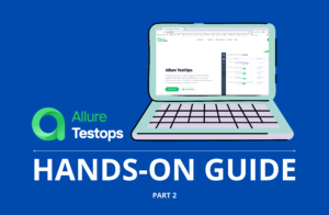 Allure TestOps Hands-On guide Part 2