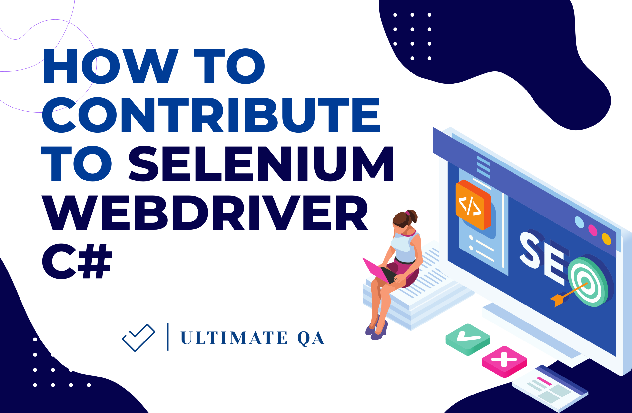 How To Contribute To Selenium Webdriver C Ultimate Qa 1158