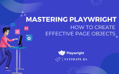 Mastering Playwright: How to Create Effective Page Objects