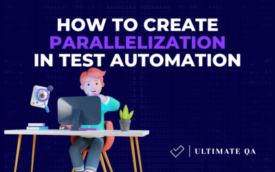 How to Create Parallelization in Test Automation
